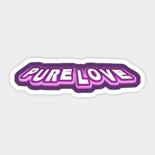 Pure Love Sticker